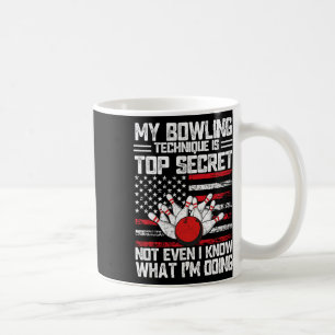Mug Ma Technique De Bowling Est Top Secret Funny Bowli