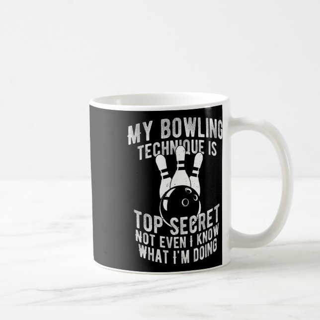 Mug Ma Technique De Bowling Est Top Secret Funny Bowli (Droite)