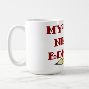 Mug Ma vie a besoin d'être modifiée