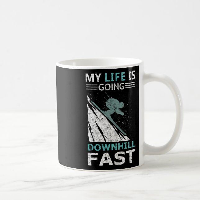 Mug Ma vie est en train de dévaler des pentes de ski r (Droite)