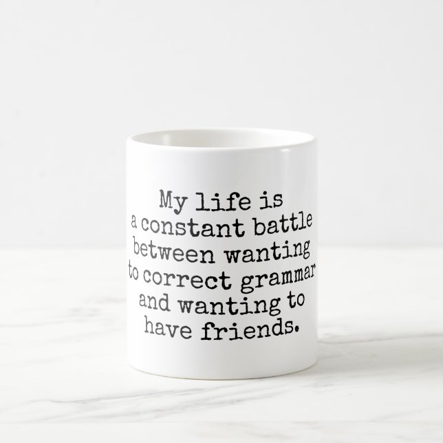 Mug Ma vie est une blague de bataille constante (Centre)