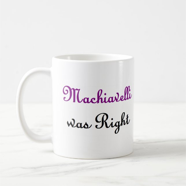 Mug machiavelli avait raison (Gauche)
