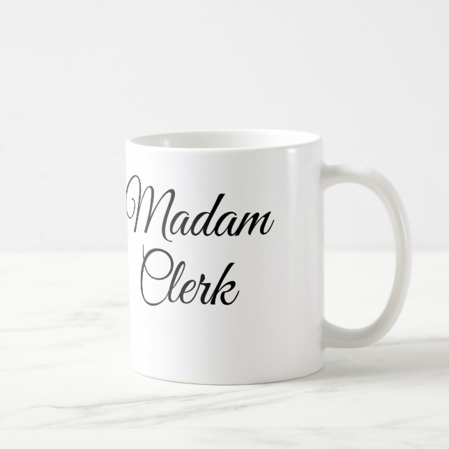 Mug Madame la Greffière en écriture fantaisie avec une (Droite)