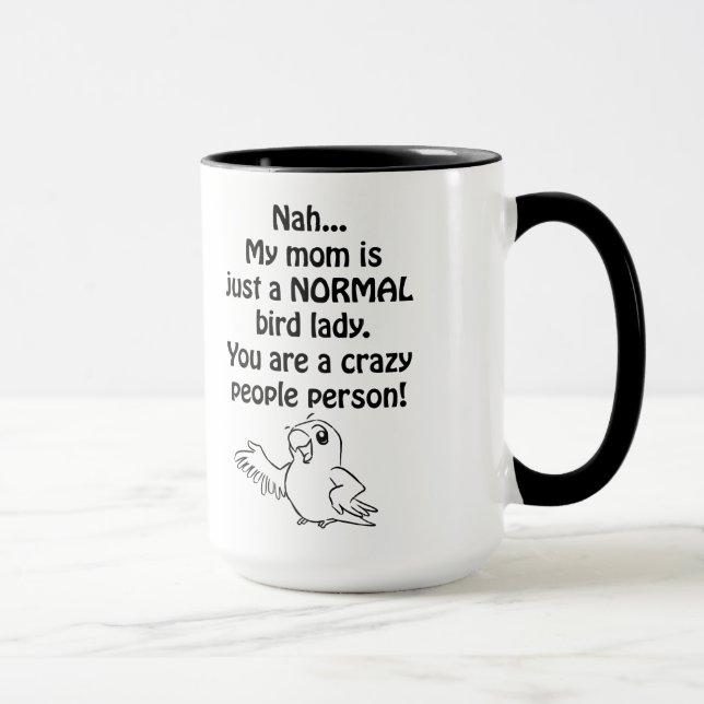 Mug Madame normale d'oiseau (Droite)