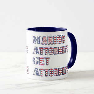 Mug MAGA—Faire en sorte que les avocats obtiennent des
