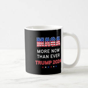 Mug Maga Maintenant Que Jamais Trump Pour Le Président