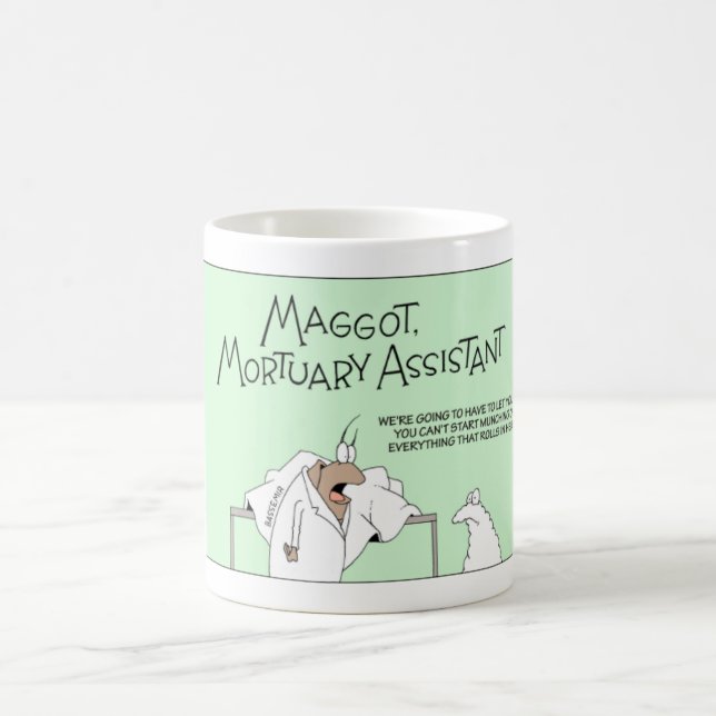 Mug Maggot at the Morgue (Centre)