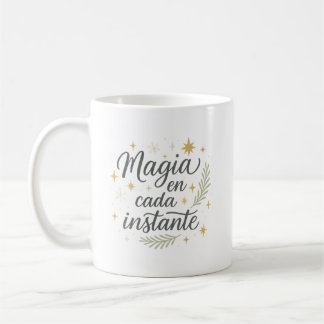 Mug ✨ Magia en Cada Instante – Diseño Navideño 