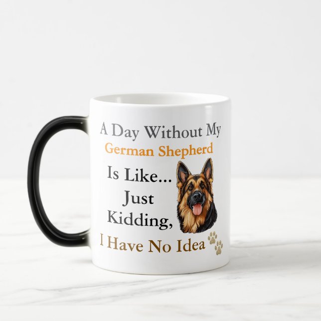 Mug Magic 1-Une journée sans mon berger allemand est comme-M (Gauche)