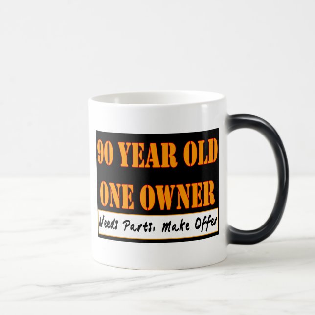 Mug Magic 90 ans, un propriétaire - les pièces des besoins, (Droite)