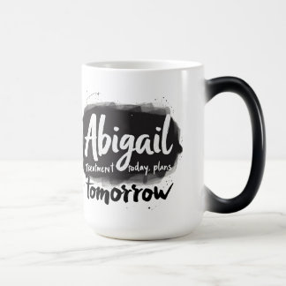 Mug Magic Abigail Treatment Today Plans Tomorrow