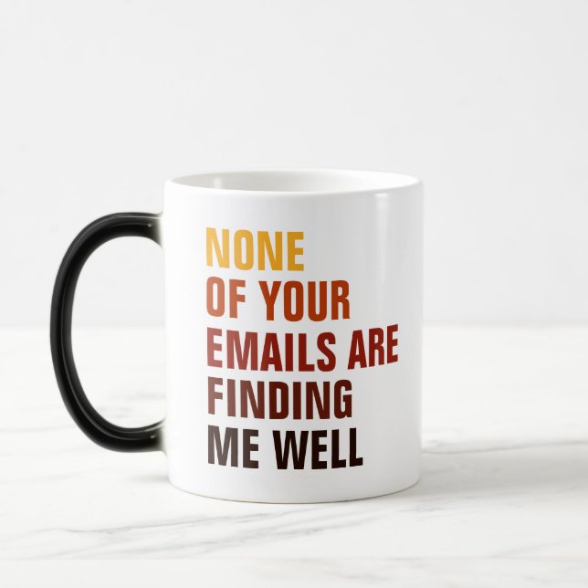 Mug Magic Aucun de tes emails sarcastiques ne m'amuse (Gauche)
