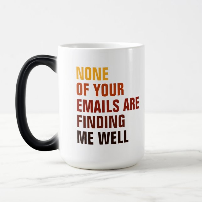 Mug Magic Aucun de tes emails sarcastiques ne m'amuse (Gauche)