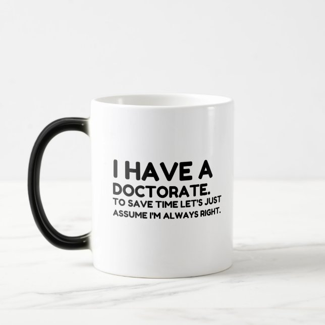 MUG MAGIC AVOIR UN DOCTORAT POUR ÉCONOMISER DU TEMPS (Gauche)