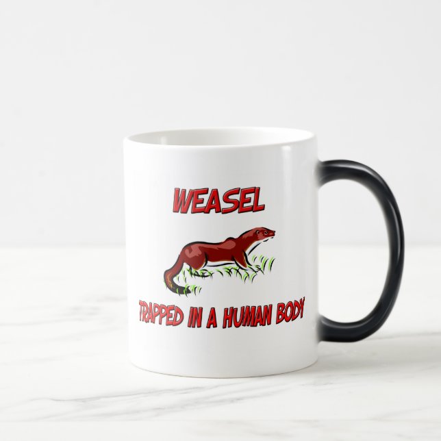 Mug Magic Belette emprisonnée à un corps humain (Droite)