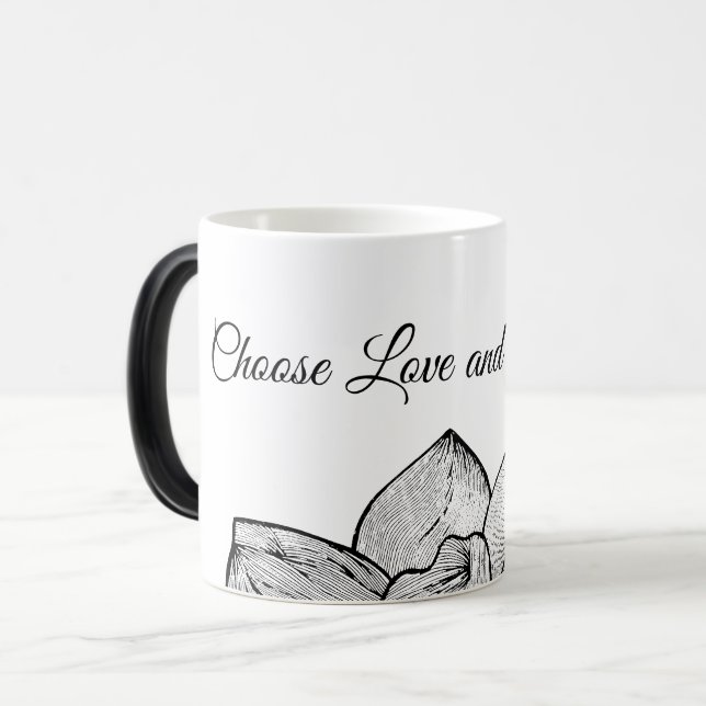 Mug Magic ​Black & White "Choose Love and Kindness" (Devant gauche)