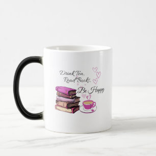 Mug Magic "Buvez Du Thé. Lisez des livres. Sois Heureux ! -