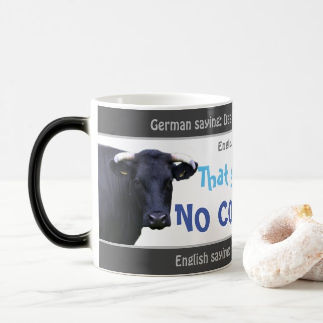 Mug Magic Ça ne se passe pas de peau de vache - stupide trad (Avec donut)
