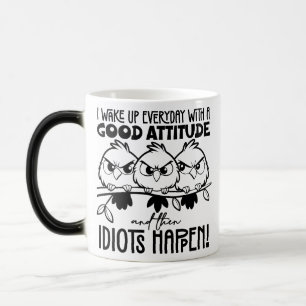 Mug Magic Cadeaux de citation d'oiseau drôle Idiots Happen