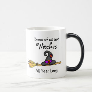 Mug Magic Certains d'entre nous sont des sorcières toute l'a
