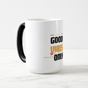 Mug Magic Chemise Good Vibes Only Énergie Positive Soleil