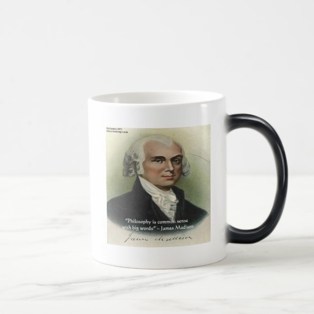 Mug Magic Citation de James Madison "Philosophie/Sens Commun (Droite)