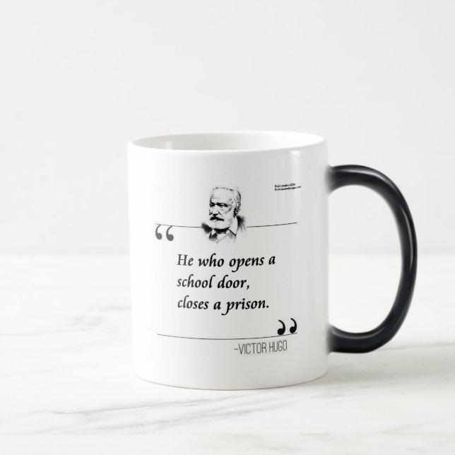 Mug Magic Citation de Victor Hugo pour l'ouverture de la por (Droite)