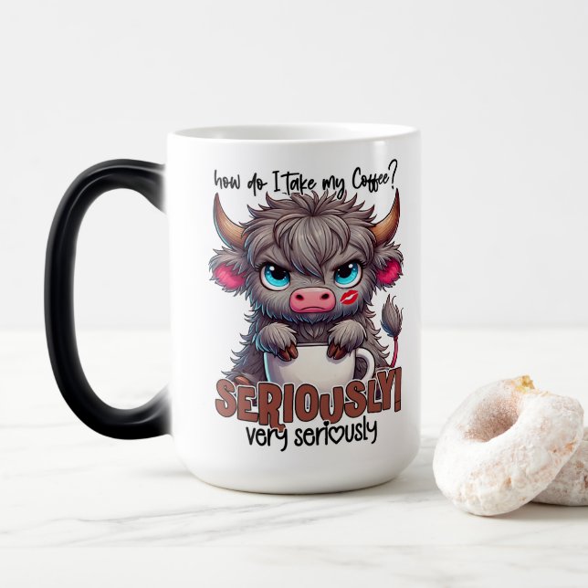 Mug Magic Comment je prends mon café ? Sérieusement Très sér (Avec donut)