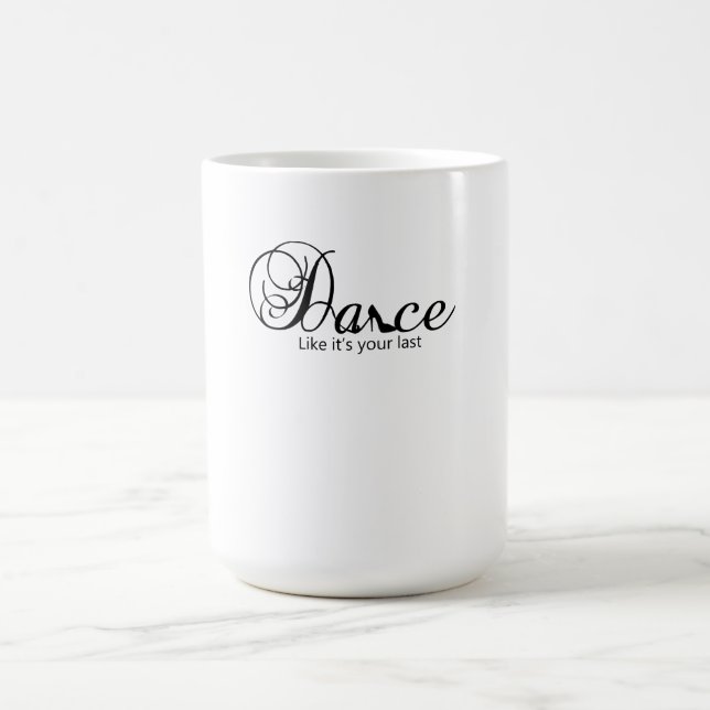 Mug Magic Dansez comme c'est votre Dernière danse Stiletto C (Centre)