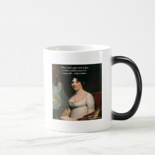 Mug Magic Dolly Madison & Célèbre Citation Où je serai
