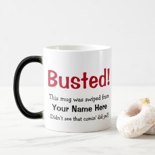 Mug Magic Drôle message d'affichage anti-vol busted