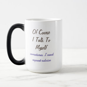Mug Magic Drôles de citations de bien sûr que je parle tout 