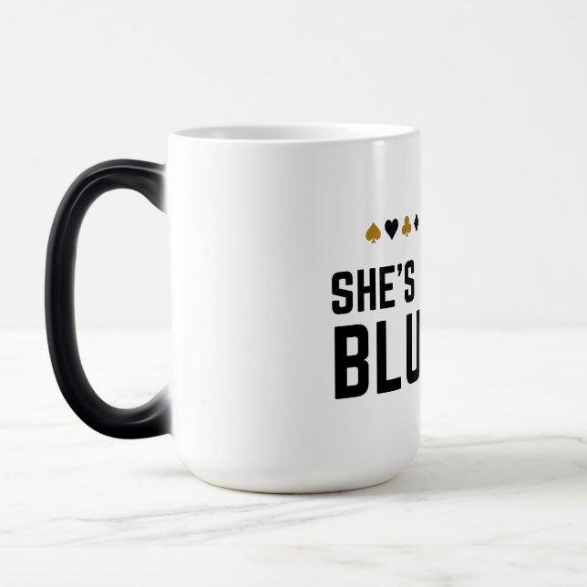 Mug Magic Elle est probablement bluffante - Drôle Poker Conc (Gauche)