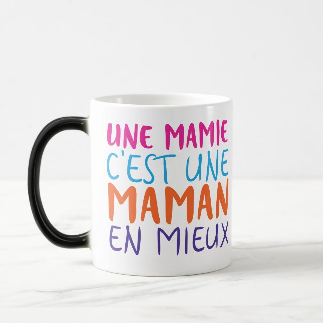 MUG MAGIC EN MIEUX D'UNE MAMIE C'EST UNE MAMAN (Gauche)