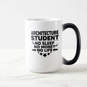 Mug Magic Étudiant d'architecture aucun sommeil aucun argen