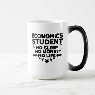 Mug Magic Étudiant en économie, pas de sommeil, pas d'argent