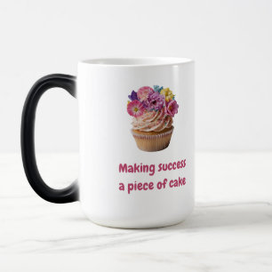Mug Magic Faire du succès un morceau de gâteau