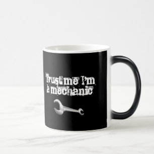 Mug Magic Faites-moi confiance Je suis un mécanicien de répa