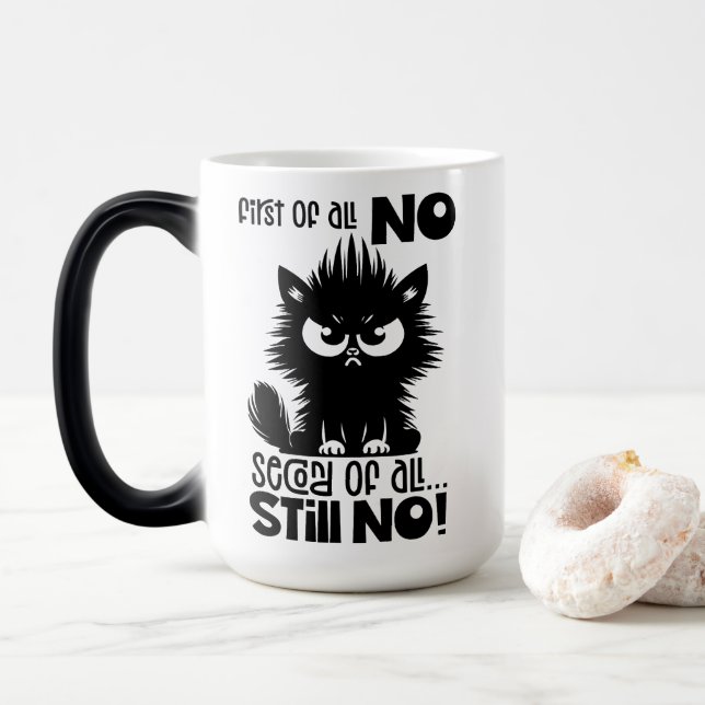 Mug Magic First Of All, No Funny Cat Lover Gift  (Avec donut)