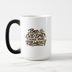 Mug Magic Frère Dieu a dit choisissez votre côte avec sagess