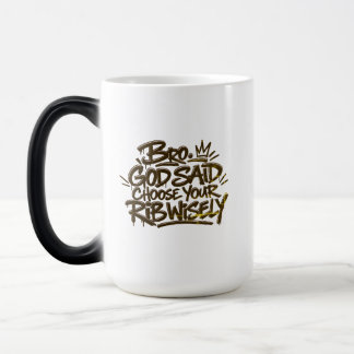 Mug Magic Frère Dieu a dit choisissez votre côte avec sagess