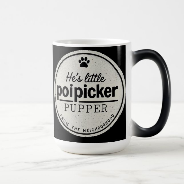 Mug Magic Funny Poipicker Pupper  | Unique Dog Lover Gift (Droite)