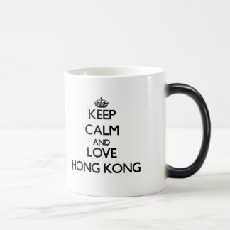 Mug Magic Gardez le calme et aimez Hong Kong