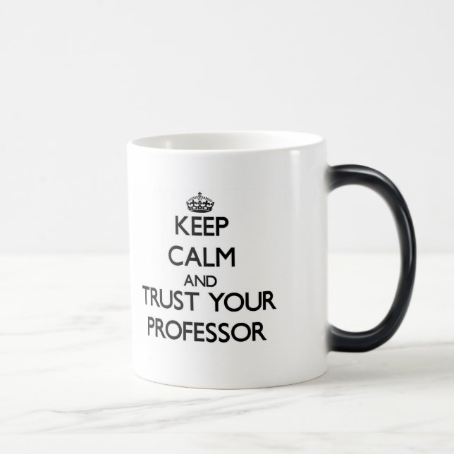 Mug Magic Gardez le calme et faites confiance à votre (Droite)