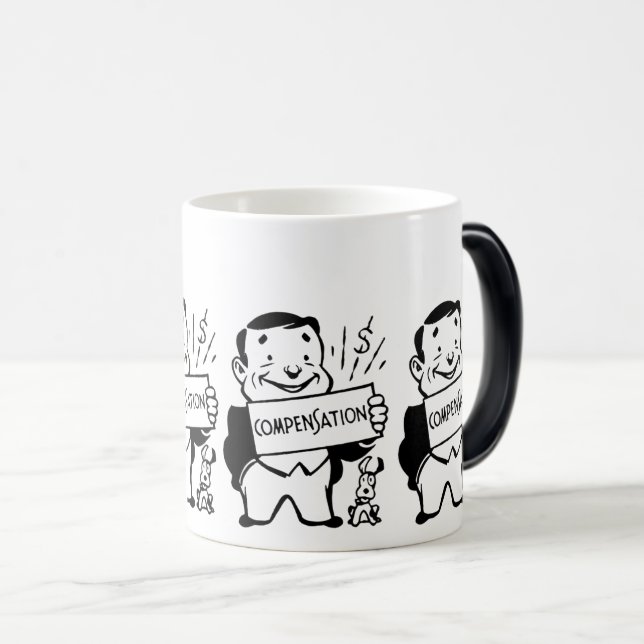 Mug Magic Homme drôle avec signe : Humour de rémunération (Devant droit)
