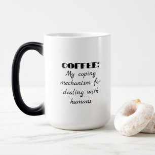 Mug Magic Humour de la misanthropie du café