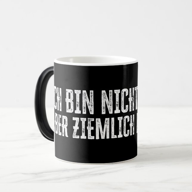Mug Magic Ich bin nicht perfekt - aber ziemlich nah dran! (Devant gauche)
