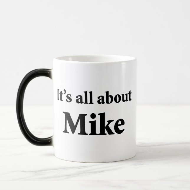 Mug Magic Il est tout au sujet de Mike (Gauche)