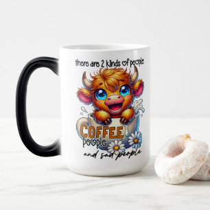 Mug Magic Il y a 2 sortes de personnes, les amateurs de café