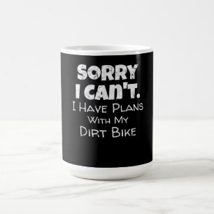 Mug Magic J'Ai Des Plans Avec Mon Dirt Vélo Cadeau